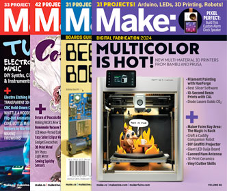 Make: DIY Projects and Ideas for Makers