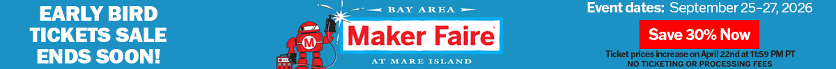 Get Your Tickets to Maker Faire 2025