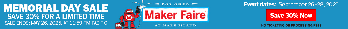 Get Your Tickets to Maker Faire 2025