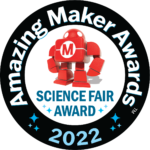 Amazing Maker Awards 2022 - Science Fair Award