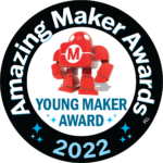 Amazing Maker Awards 2022 - Young Maker Award